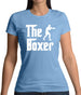 The Boxer Womens T-Shirt