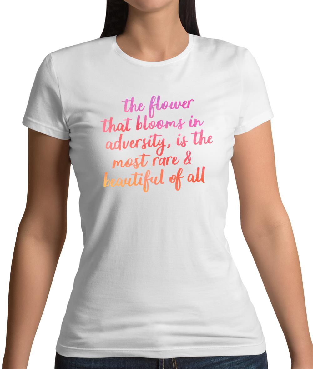 The Flower That Blooms In Adversity Womens T-Shirt