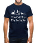 The Gym Is My Temple Mens T-Shirt