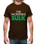 The Incredible Sulk Mens T-Shirt
