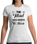 The Tassel Was Worth The Hassle Womens T-Shirt