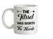 The Tassel Was Worth The Hassle Ceramic Mug