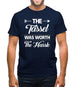 The Tassel Was Worth The Hassle Mens T-Shirt