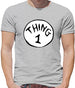 Dressdown Thing 1 Mens T-Shirt