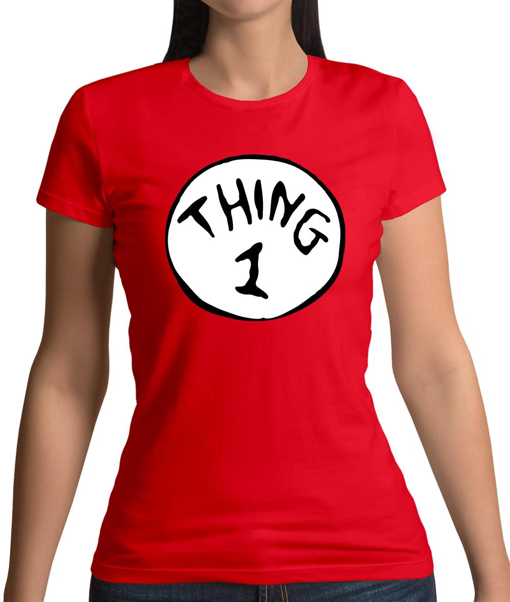 Dressdown Thing 1 Womens T-Shirt