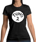 Dressdown Thing 2 Womens T-Shirt