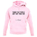 Things People Ain'T Got Time Forâ€¦. 1. That unisex hoodie