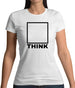 Think Outside The Box Womens T-Shirt