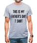 This Is My Fathers Day T Shirt Mens T-Shirt