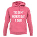 This Is My Fathers Day T Shirt unisex hoodie