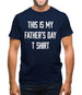 This Is My Fathers Day T Shirt Mens T-Shirt