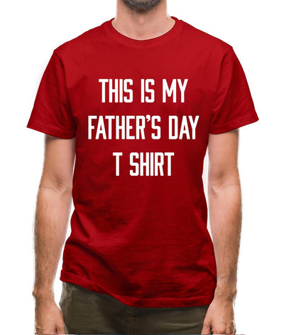 This Is My Fathers Day T Shirt Mens T-Shirt