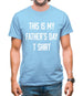 This Is My Fathers Day T Shirt Mens T-Shirt