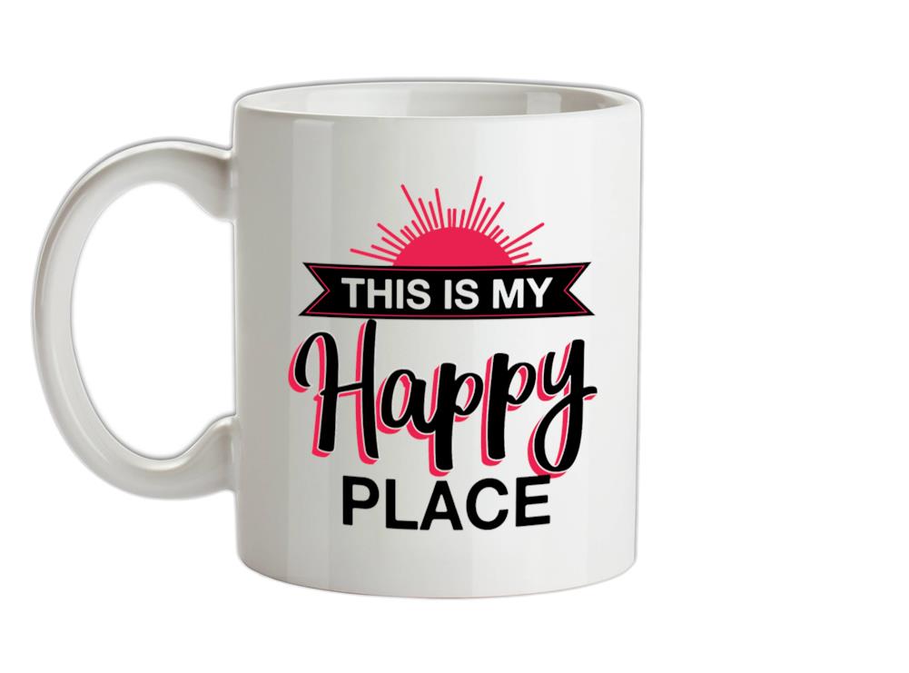 This Is My Happy Place Ceramic Mug