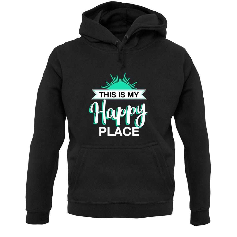 This Is My Happy Place Unisex Hoodie