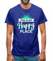 This Is My Happy Place Mens T-Shirt