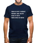 This Is My T Shirt, There Are Many Like It Mens T-Shirt