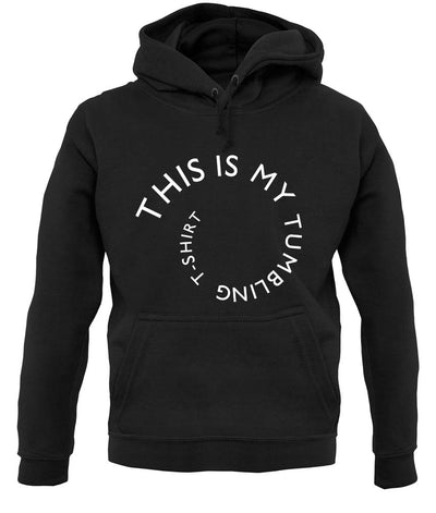 This Is My Tumbling unisex hoodie