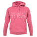 This Isn't Fat, It's Power unisex hoodie