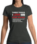 Three Things I Love Nearly As Much As Baking Womens T-Shirt