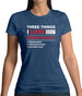 Three Things I Love Nearly As Much As Ballet Womens T-Shirt