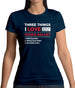 Three Things I Love Nearly As Much As Ballet Womens T-Shirt