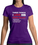 Three Things I Love Nearly As Much As Ballet Womens T-Shirt