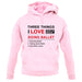 Three Things I Love Nearly As Much As Ballet unisex hoodie