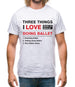 Three Things I Love Nearly As Much As Ballet Mens T-Shirt