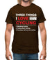 Three Things I Love Nearly As Much As Cycling Mens T-Shirt