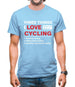 Three Things I Love Nearly As Much As Cycling Mens T-Shirt