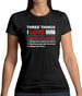 Three Things I Love Nearly As Much As Drums Womens T-Shirt