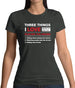 Three Things I Love Nearly As Much As Drums Womens T-Shirt