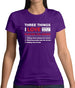 Three Things I Love Nearly As Much As Drums Womens T-Shirt