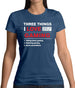 Three Things I Love Nearly As Much As Gaming Womens T-Shirt