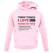 Three Things I Love Nearly As Much As Riding My Bike Unisex Hoodie