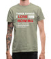 Three Things I Love Nearly As Much As Rowing Mens T-Shirt