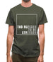 Too Blessed To Be Stressed Mens T-Shirt