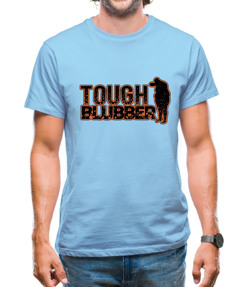 Tough Blubber Mens T-Shirt
