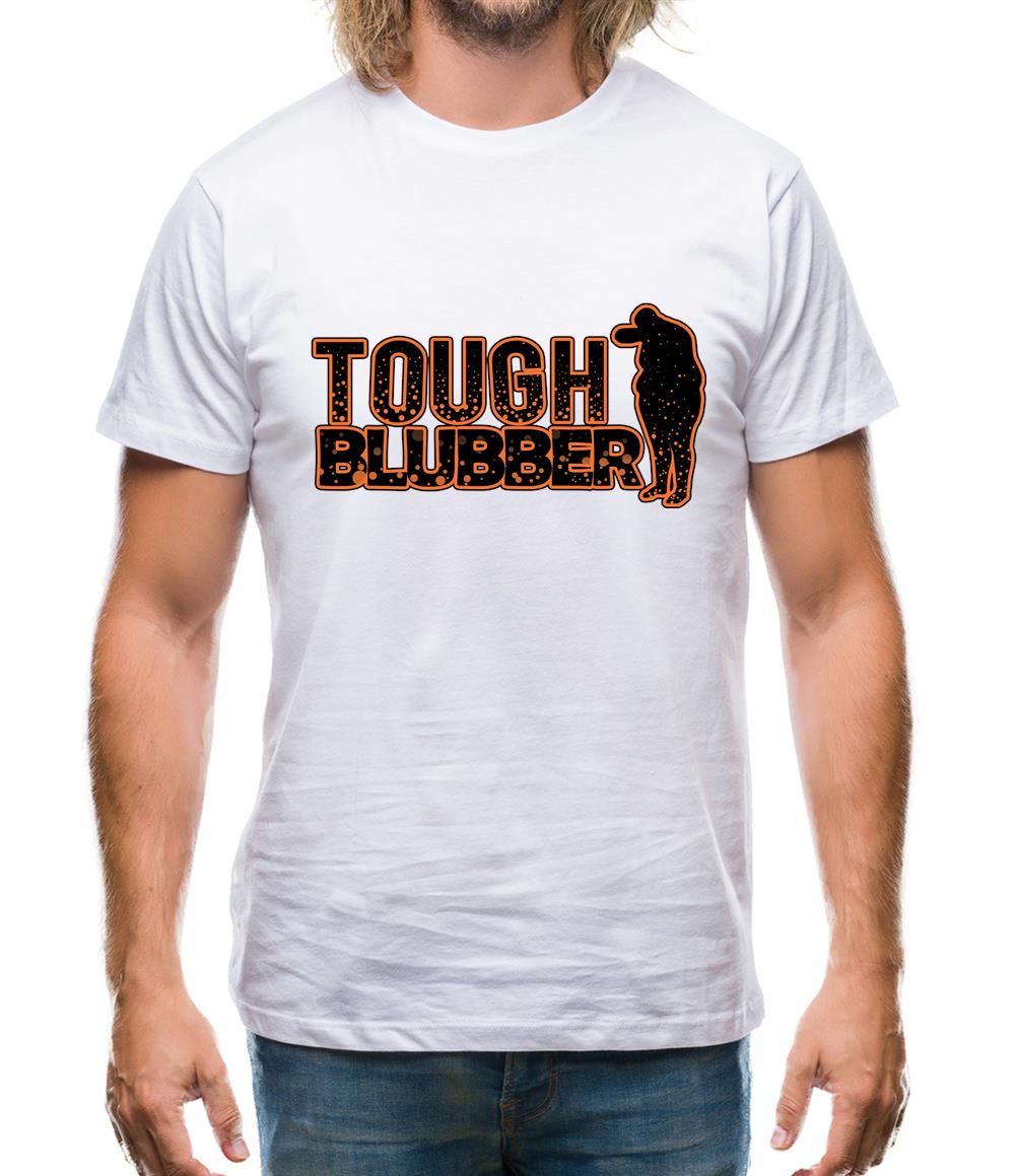 Tough Blubber Mens T-Shirt