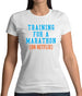 Training For A Marathon On Netflix Womens T-Shirt