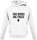 Two Words, One Finger Unisex Hoodie