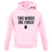 Two Words, One Finger Unisex Hoodie