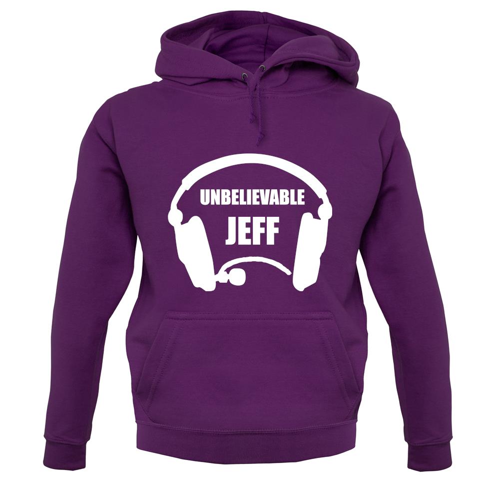 Dressdown Unbelievable Jeff Unisex Hoodie
