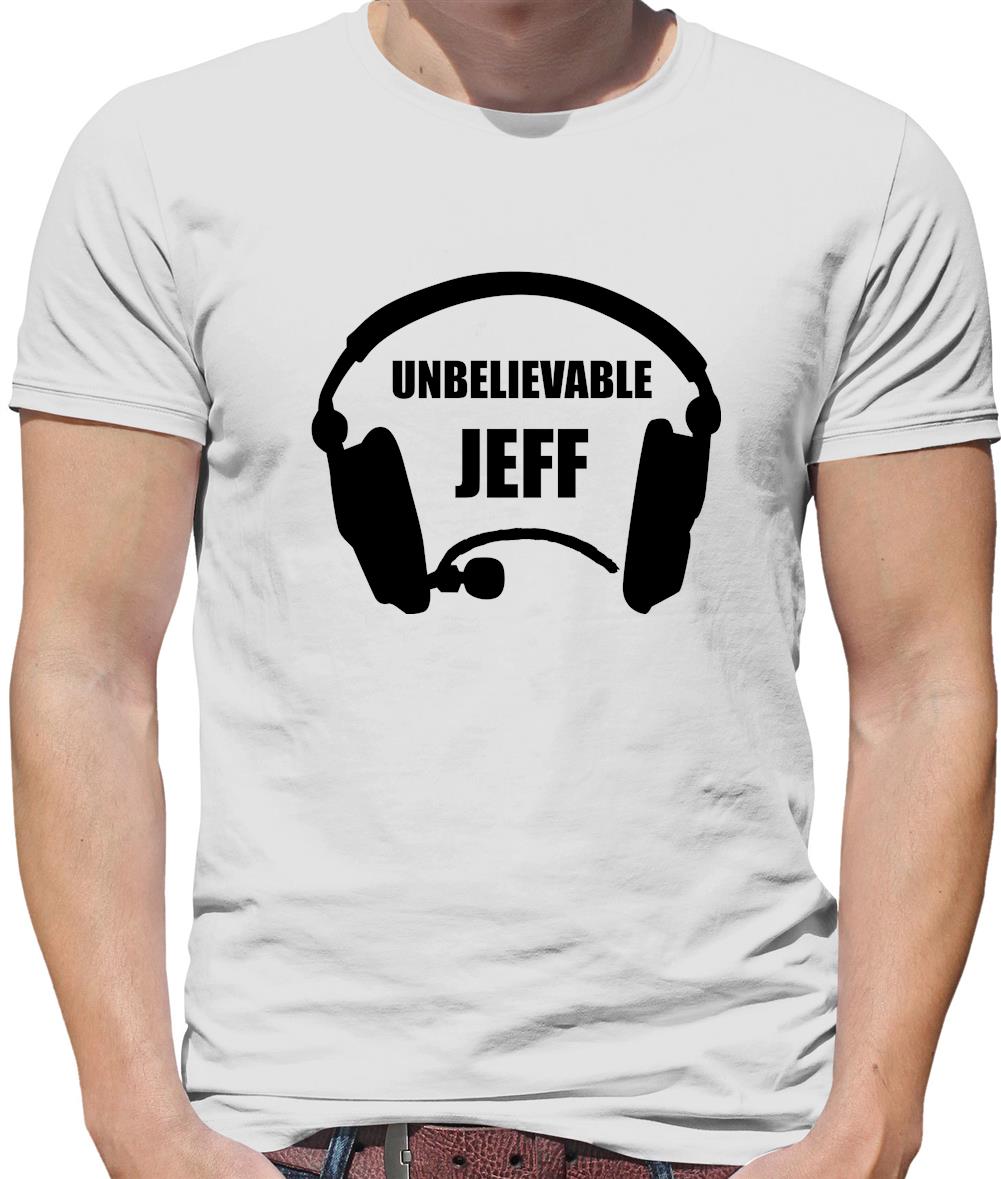 Unbelievable Jeff Mens T-Shirt