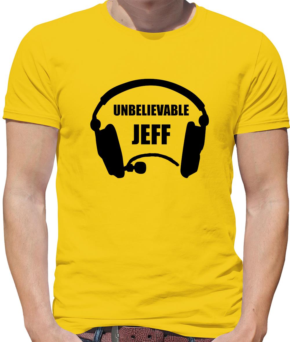 Unbelievable Jeff Mens T-Shirt