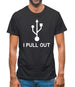 Usb - I Pull Out Mens T-Shirt