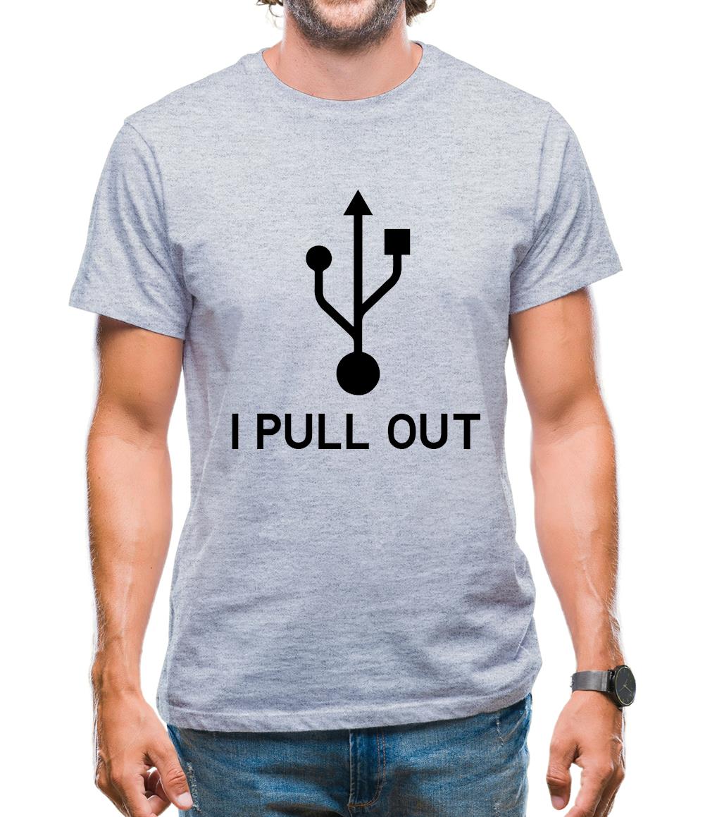 Usb - I Pull Out Mens T-Shirt