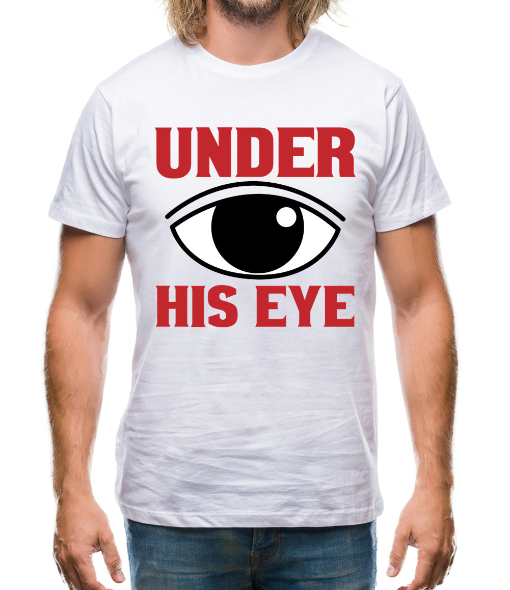 Under His Eye Mens T-Shirt