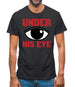 Under His Eye Mens T-Shirt